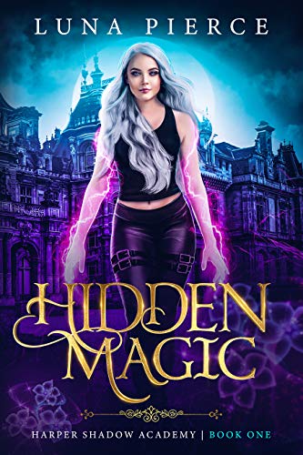 Hidden Magic (Harper Shadow Academy Book 1) on Kindle