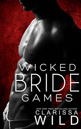 Wicked Bride Games (Indecent Games Book 1) on Kindle