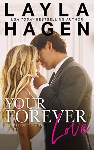 Your Forever Love (The Bennett Family Book 3) on Kindle