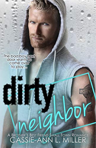 Dirty Neighbor (The Dirty Suburbs Book 1) on Kindle