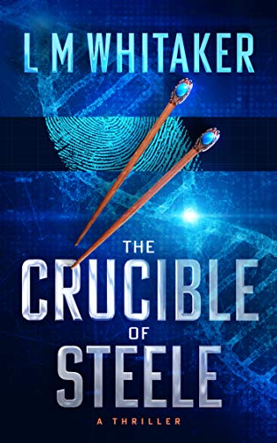 The Crucible of Steele: A Thriller on Kindle