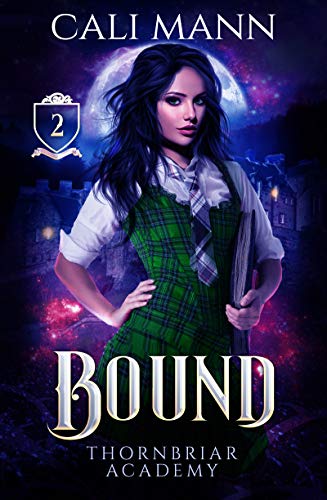Bound (Thornbriar Academy Book 2) on Kindle