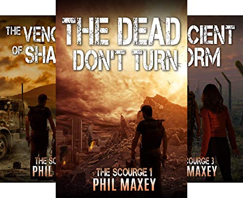 The Dead Don't Turn (The Scourge Book 1) on Kindle