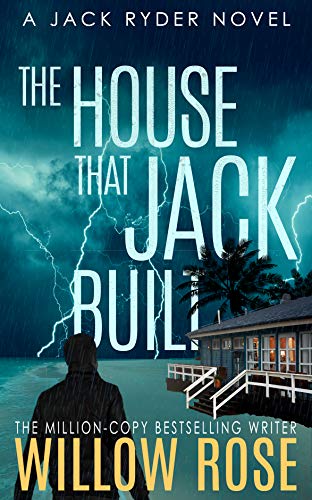 The House that Jack Built (Jack Ryder Book 3) on Kindle