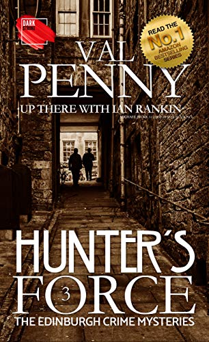 Hunter's Force (The Edinburgh Crime Mysteries Book 3) on Kindle