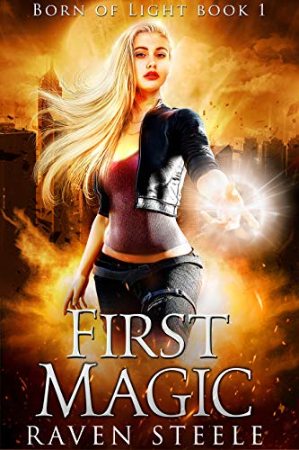 First Magic (Born of Light Book 1) on Kindle