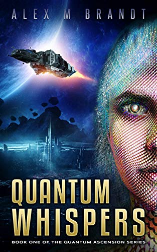 Quantum Whispers (Quantum Ascension Series Book 1) on Kindle