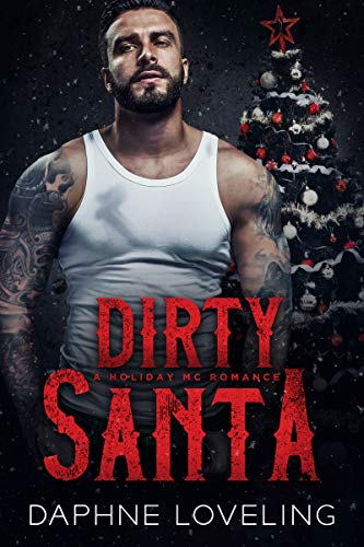 Dirty Santa: A Holiday MC Romance on Kindle