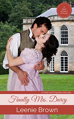 Finally Mrs. Darcy (Dash of Darcy and Companions Collection Book 1) on Kindle
