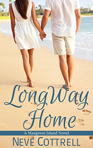 Long Way Home (A Mangrove Island Novel Book 1) on Kindle