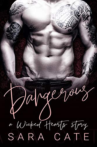 Dangerous (Wicked Hearts Book 2) on Kindle