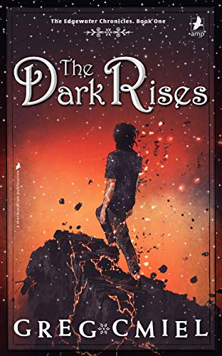 The Dark Rises (The Edgewater Chronicles Book 1) on Kindle