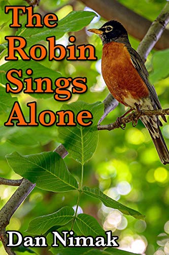 The Robin Sings Alone on Kindle
