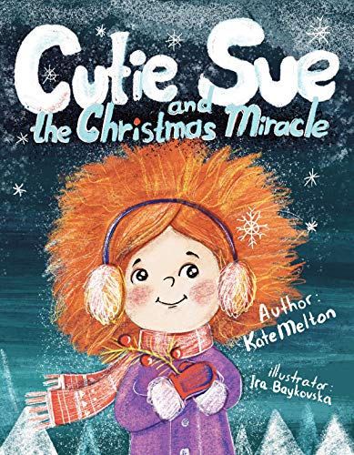 Cutie Sue and the Christmas Miracle on Kindle