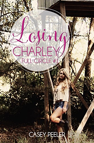 Losing Charley (Full Circle Book 1) on Kindle