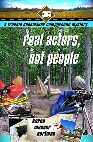 Real Actors, Not People (The Frannie Shoemaker Campground Mysteries Book 8) on Kindle