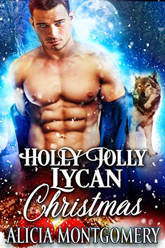 Holly Jolly Lycan Christmas (True Mates Standalone) on Kindle