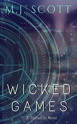 Wicked Games (TechWitch Book 1) on Kindle
