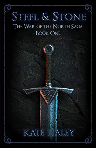 Steel & Stone (The War of the North Saga Book 1) on Kindle