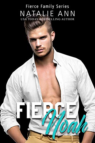 Fierce-Noah (Fierce Family Book 4) on Kindle