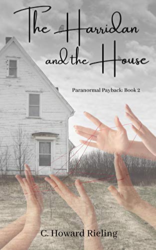 The Harridan and the House (Paranormal Payback Book 2) on Kindle