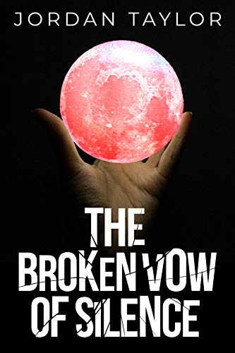 The Broken Vow of Silence on Kindle