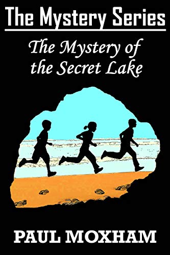 The Mystery of the Secret Lake (The Mystery Series Book 13) on Kindle