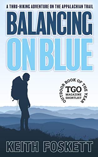 Balancing on Blue: Thru-Hiking the Appalachian Trail on Kindle