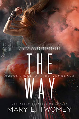 The Way (Volumes of the Vemreaux Book 1) on Kindle