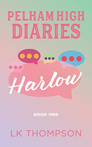 Harlow (Pelham High Diaries Book 1) on Kindle