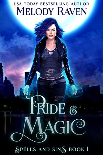 Pride and Magic (Spells and Sins Book 1) on Kindle