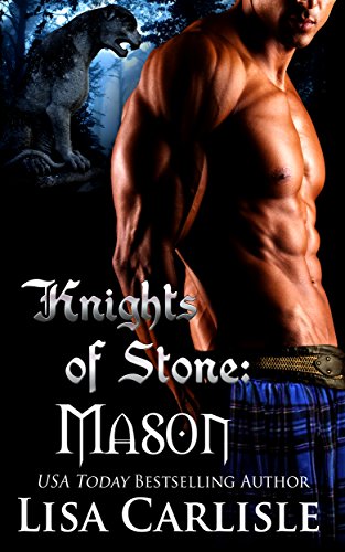 Knights of Stone: Mason (Highland Gargoyles Book 1) on Kindle