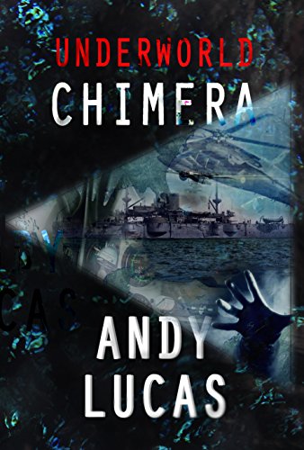 Underworld: Chimera (Ian Flyn Novels Book 1) on Kindle