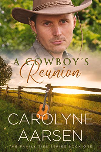 A Cowboy's Reunion (Family Ties Book 1) on Kindle