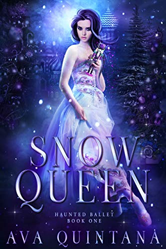 Snow Queen (Haunted Ballet Book 1) on Kindle