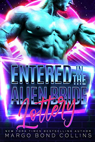 Entered in the Alien Bride Lottery (Khanavai Warrior Bride Games Book 1) on Kindle