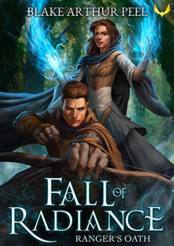 Ranger's Oath (Fall of Radiance Book 1) on Kindle