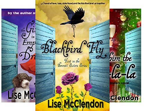 Blackbird Fly (Bennett Sisters Book 1) on Kindle