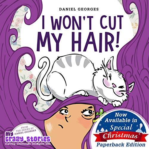 I Won't Cut My Hair! (My Crazy Stories Series Book 1) on Kindle