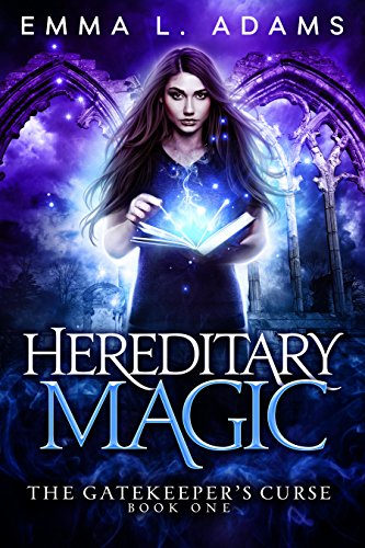 Hereditary Magic (The Gatekeeper's Curse Book 1) on Kindle