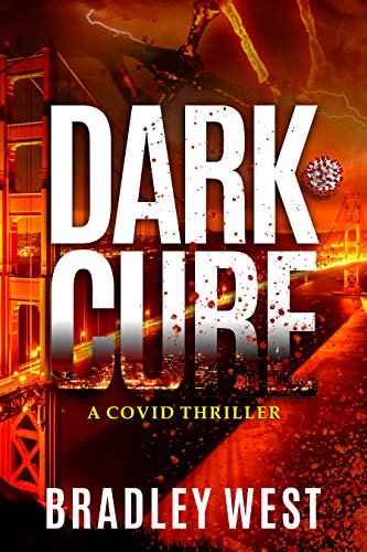 Dark Cure: A Covid Thriller (Dark Plague Book 1) on Kindle