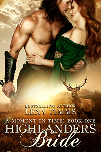 Highlander's Bride (Moment in Time Book 1) on Kindle