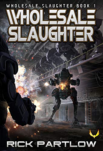 Wholesale Slaughter (Wholesale Slaughter Book 1) on Kindle