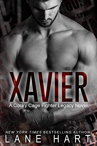 Xavier (A Cocky Cage Fighter Legacy Novel Book 1) on Kindle
