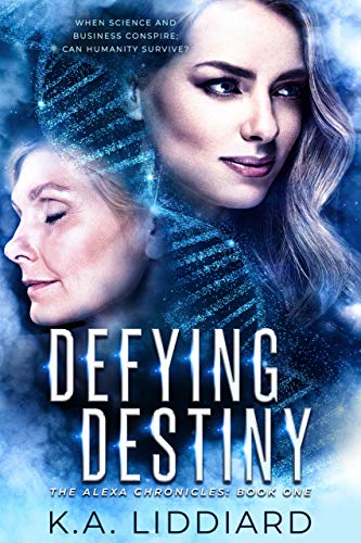 Defying Destiny (The Alexa Chronicles Book 1) on Kindle