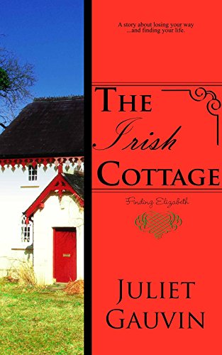 The Irish Cottage: Finding Elizabeth (The Irish Heart Series Book 1) on Kindle
