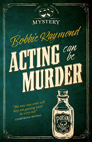 Acting Can Be Murder (Como Lake Players Mysteries Book 1) on Kindle