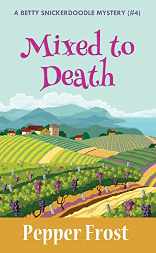 The Return of Betty Snickerdoodle (A Betty Snickerdoodle Mystery Book 1) on Kindle