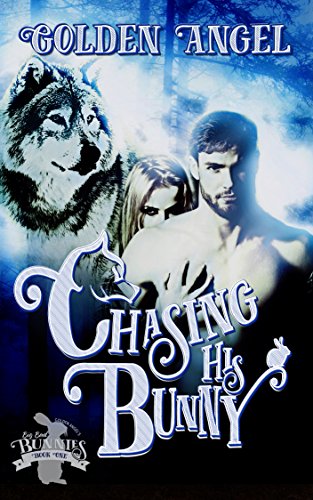 Chasing His Bunny (Big Bad Bunnies Book 1) on Kindle