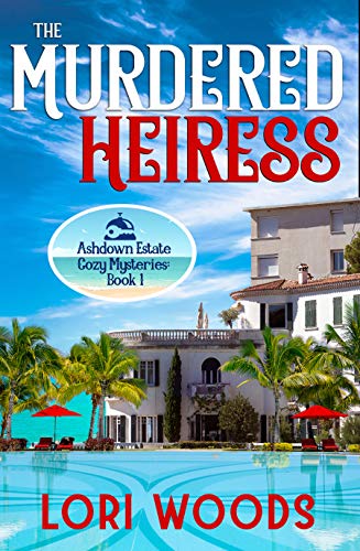 The Murdered Heiress (Ashdown Estate Cozy Mysteries Book 1) on Kindle